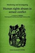 Monitoring and Investigating Human Rights Abuses in Armed Conflict Amnesity International And Codesria, Amnesity International And Codesria Int