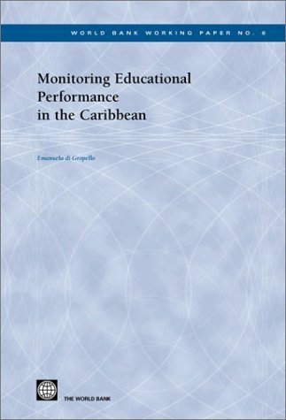 Monitoring Educational Performance In the Caribbean Di Gropello Emanuela