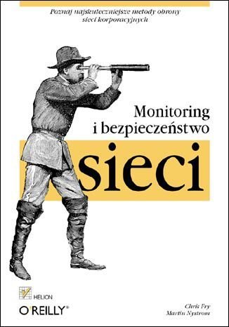 Monitoring i bezpieczeństwo sieci - ebook mobi Fry Chris, Nystrom Martin