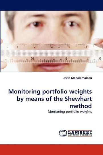 Monitoring portfolio weights by means of the Shewhart method Mohammadian Jeela