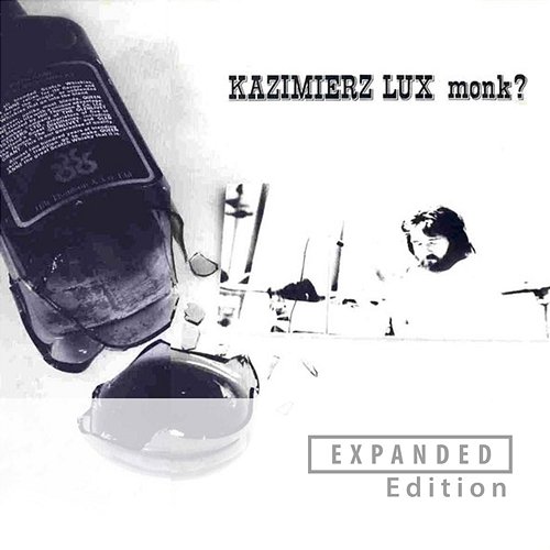 Monk? Kaz Lux