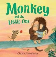 Monkey and the Little One Alexander Claire