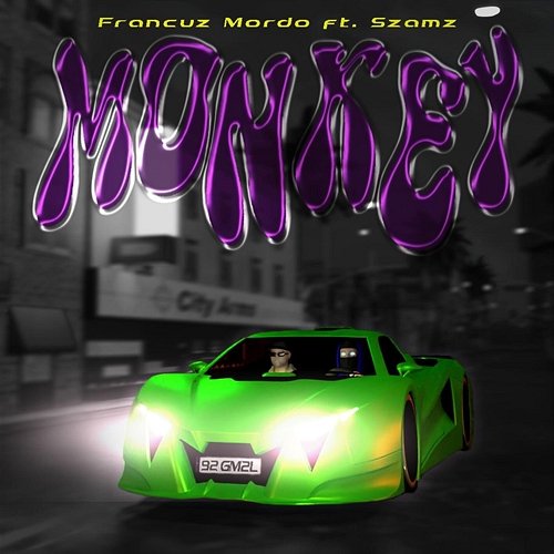 MONKEY SWIZZY, szamz, Francuz Mordo
