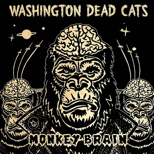 Monkey Brain Washington Dead Cats
