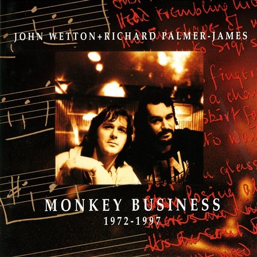 Monkey Business John Wetton & Richard Palmer-James