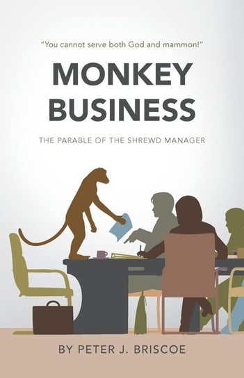 Monkey Business Briscoe Peter J.