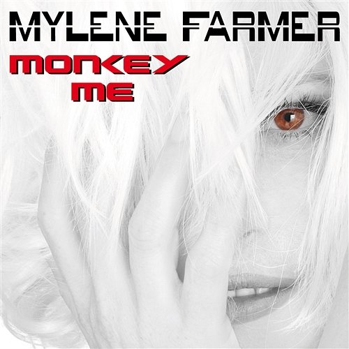 Monkey Me Mylène Farmer