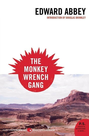 Monkey Wrench Gang, The Edward Abbey