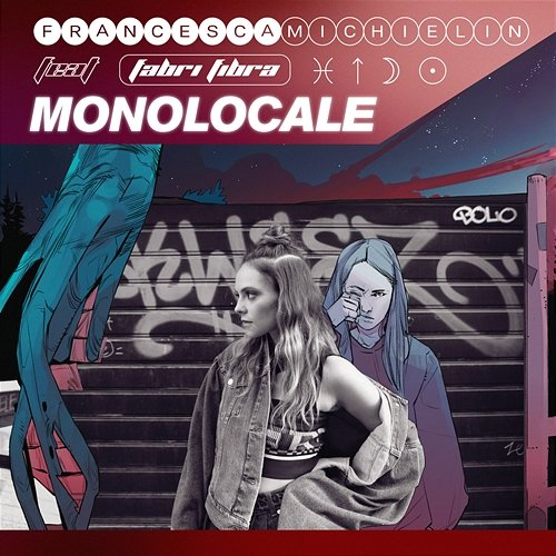 MONOLOCALE Francesca Michielin, Fabri Fibra