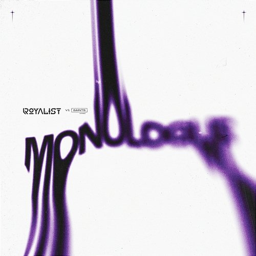 Monologue ROYALIST