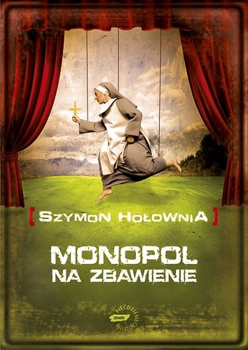 Monopol na zbawienie Hołownia Szymon