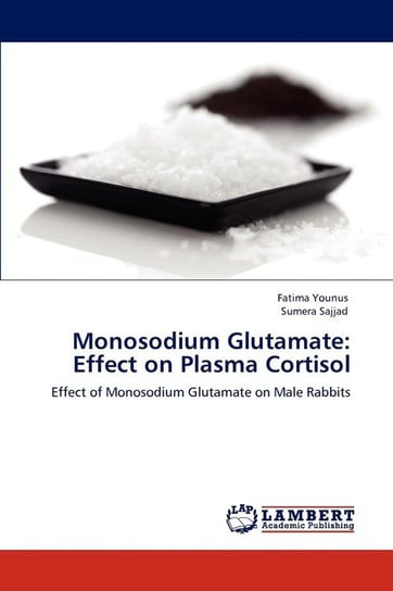 Monosodium Glutamate Younus Fatima
