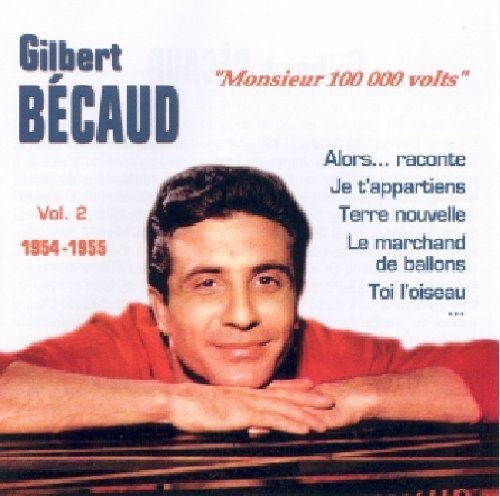 Monsieur 100 000 Volts Gilbert Becaud