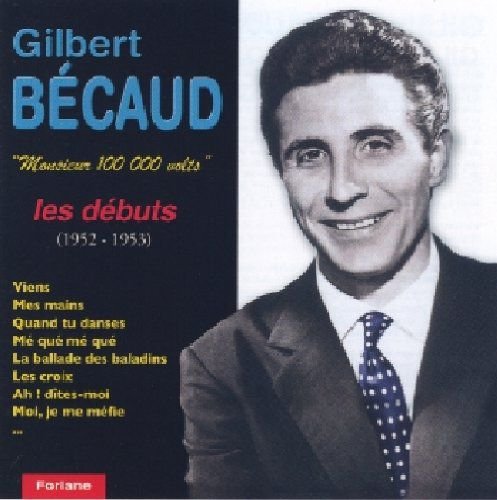 Monsieur 100 000 Volts Gilbert Becaud