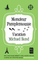 Monsieur Pamplemousse on Vacation Bond Michael
