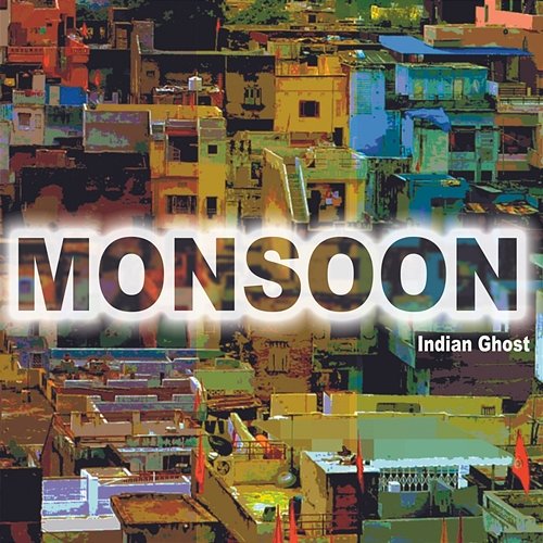 Monsoon Indian Ghost