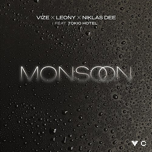 Monsoon VIZE, Leony, Niklas Dee feat. Tokio Hotel