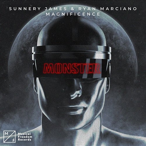 Monster Sunnery James & Ryan Marciano, Magnificence