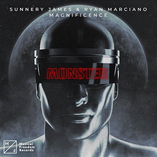 Monster Magnificence, Sunnery James & Ryan Marciano