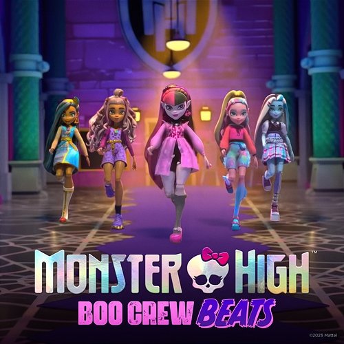 Monster High: Boo Crew Beats Monster High