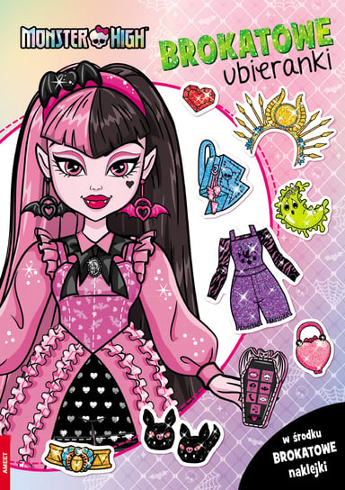 Monster High. Brokatowe ubieranki Opracowanie zbiorowe