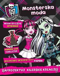 Monster High. Monsterska moda Opracowanie zbiorowe