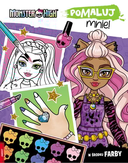Monster High. Pomaluj mnie! Opracowanie zbiorowe