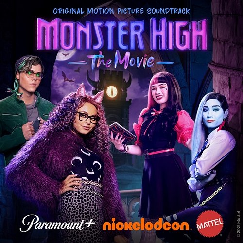 Monster High the Movie (Original Film Soundtrack) Monster High