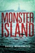 Monster Island: A Zombie Novel Wellington David