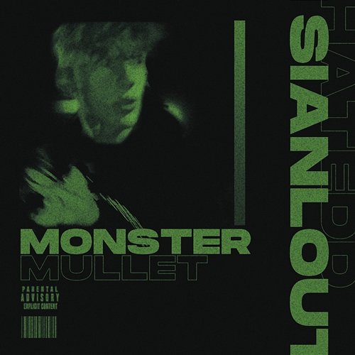 MONSTER / MULLET sianlout