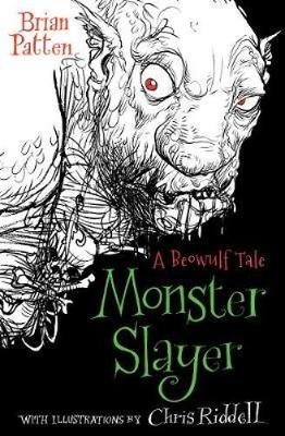 Monster Slayer: A Beowulf Tale Patten Brian