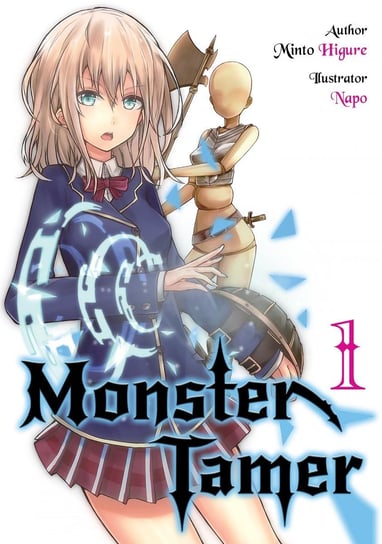 Monster Tamer. Volume 1 Minto Higure