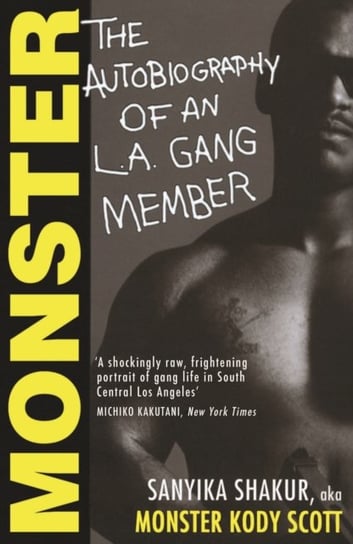 Monster: The Autobiography of an L.A. Gang Member Opracowanie zbiorowe