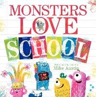 Monsters Love School Austin Mike