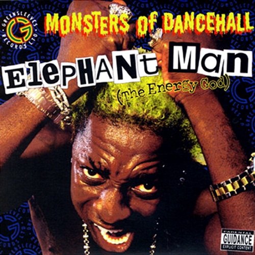 Monsters Of Dancehall (The Energy God) Elephant Man