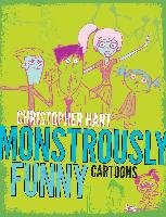 Monstrously Funny Cartoons Hart Christopher