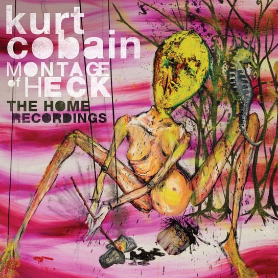 Montage Of Heck: The Home Recordings Cobain Kurt