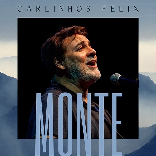 Monte Carlinhos Félix