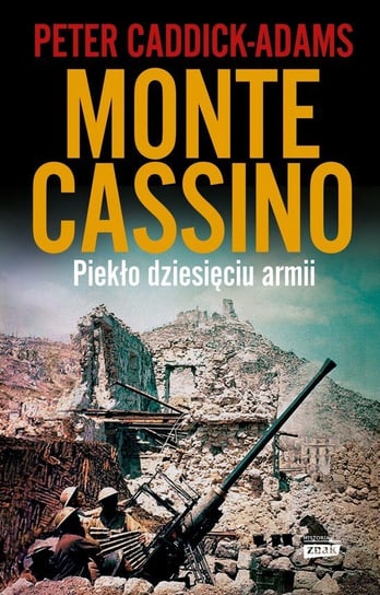 Monte Cassino Caddick-Adams Peter