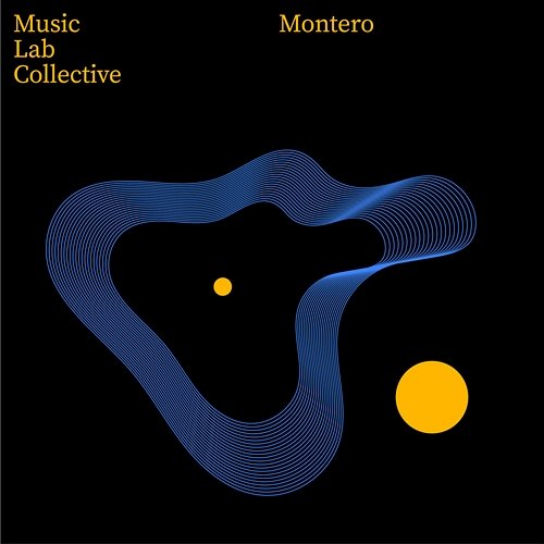 Montero (Call Me By Your Name) Music Lab Collective