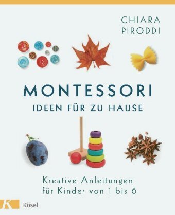 Montessori - Ideen für zu Hause Kosel