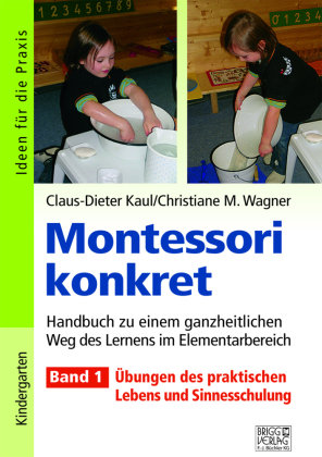 Montessori konkret - Band 1 Brigg Verlag