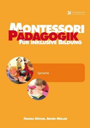 Montessori Pädagogik für inklusive Bildung Wydawnictwo Format