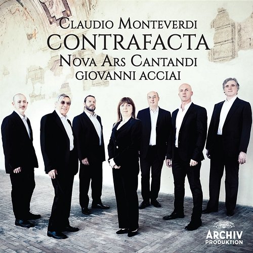 Monteverdi: Contrafacta Nova Ars Cantandi, Giovanni Acciai