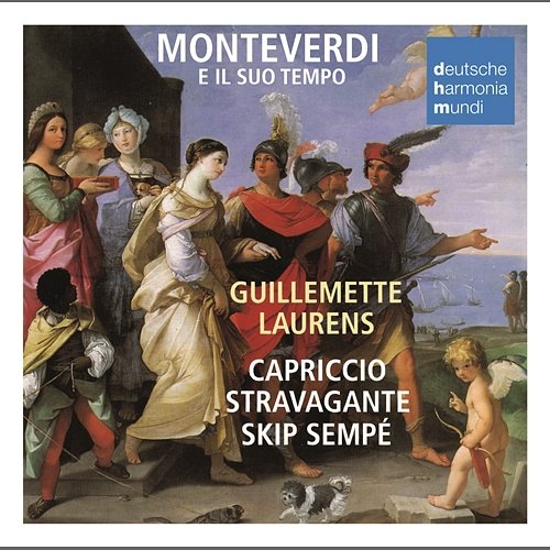 Monteverdi e il suo tempo Capriccio Stravagante