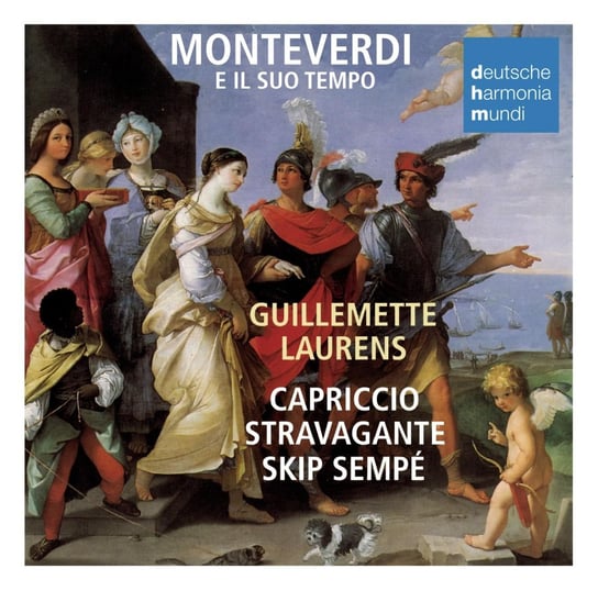 Monteverdi: E Il Suo Tempo Capriccio Stravagante