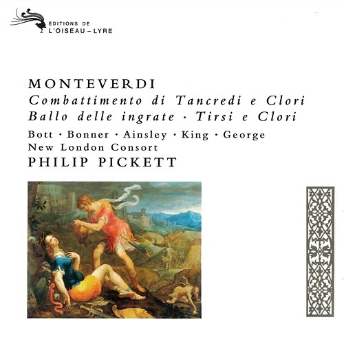 Monteverdi: Il Combattimento di Tancredi e Clorinda, SV 153 - 3. Torna l'ira nei cori John Mark Ainsley, New London Consort, Philip Pickett