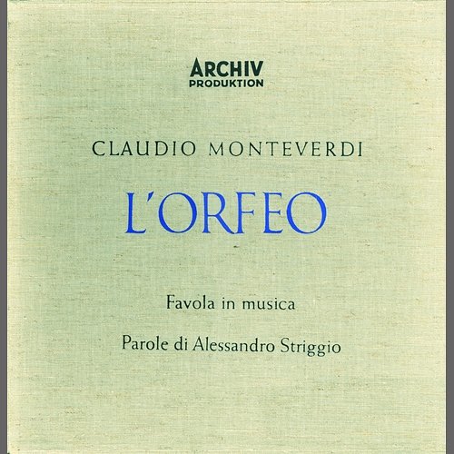 Monteverdi: L'Orfeo / Act 1 - Ma se il nostro gioir Fritz Wunderlich, Orchester der Sommerlichen Musiktage Hitzacker 1955, August Wenzinger