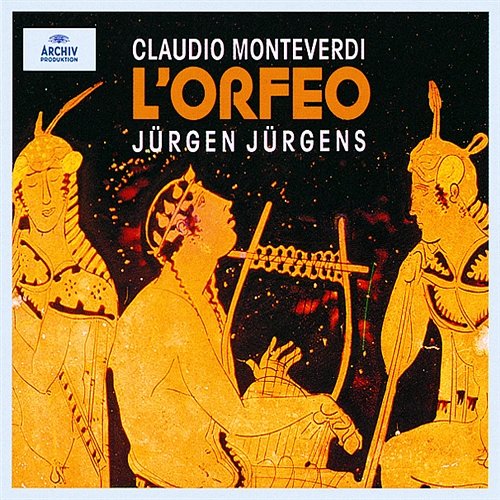 Monteverdi: L'Orfeo / Act 5 - Sinfonia - "Perché a lo sdegno" Ian Partridge, Nigel Rogers, Hamburger Bläserkreis für alte Musik, Camerata Accademica Hamburg, Jürgen Jürgens