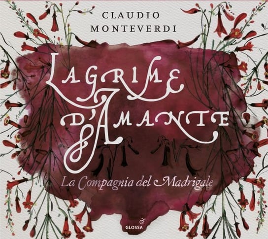 Monteverdi: Lacrime D'amante La Compagnia del Madrigale